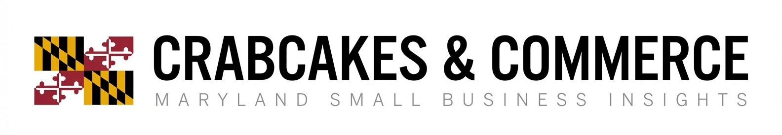 Crabcakes & Commerce — Maryland Small Business Insights